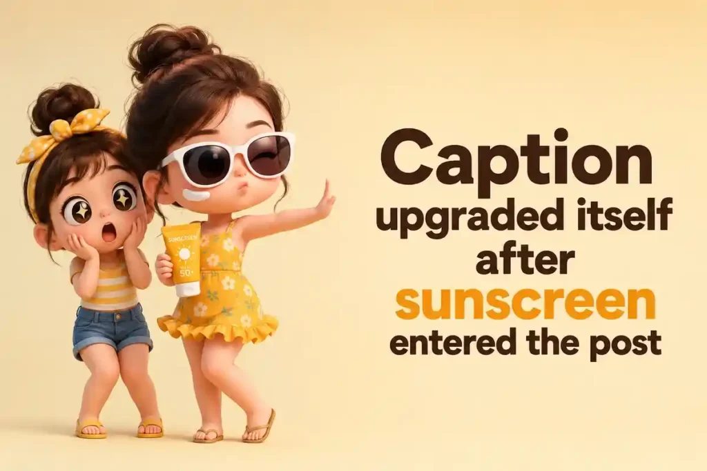 Sunscreen Puns For Instagram Posts