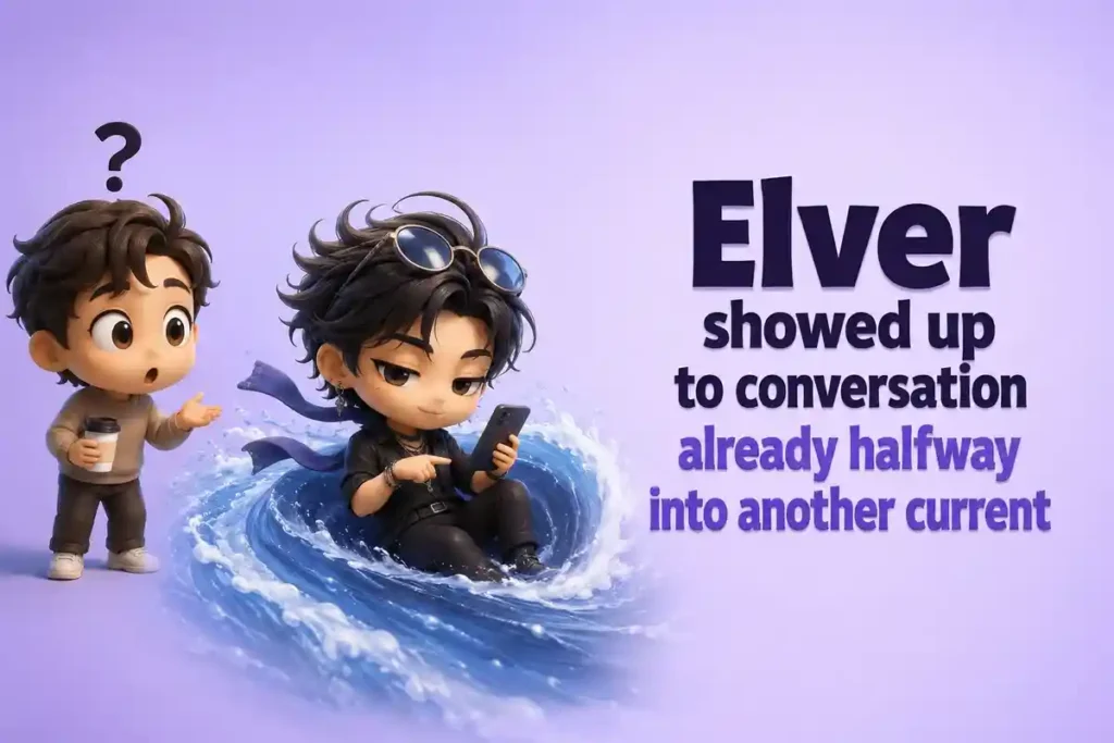 Elver Jokes That Drift Into Late Night Thoughts